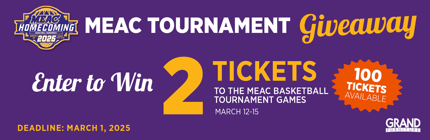 MEAC TOURNAMENT Enter To Win 2 Tickets